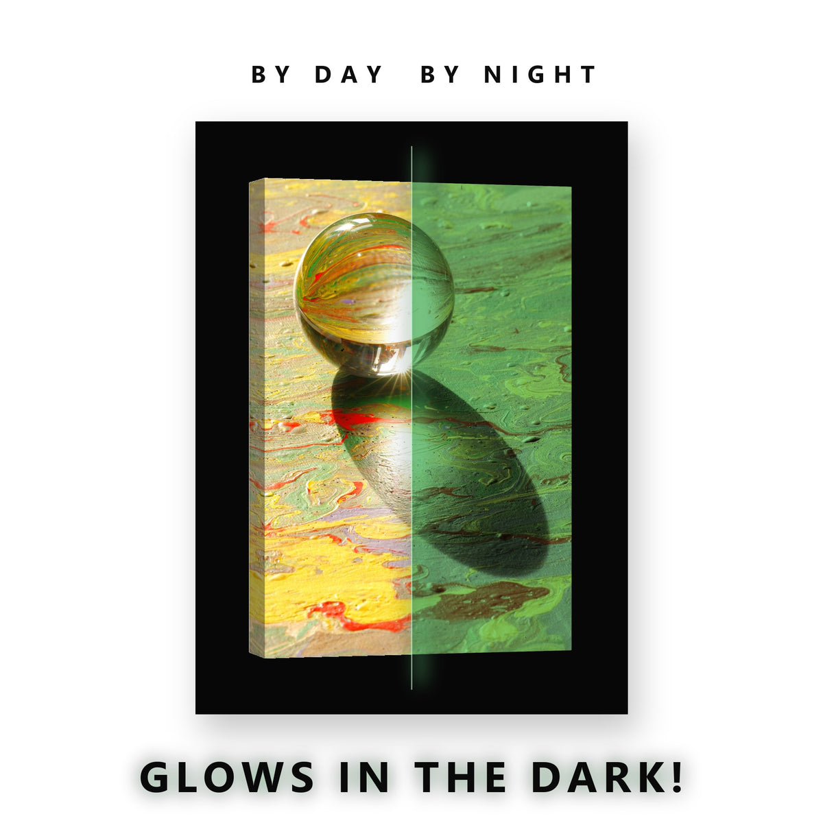 Glass Ball on Wet Paint Glow in the Dark Canvas Wall Art Home Office, glowing at night